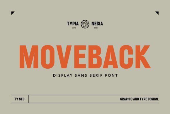 Moveback: A Modern Sans Serif Typeface for Editorial Design