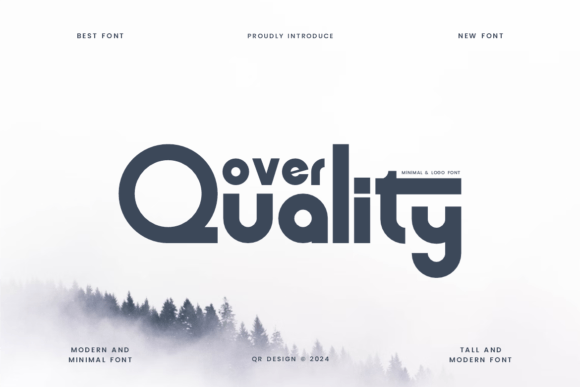 Over Quality Font: A Bold Typeface for Editorial Impact and Brand Identity