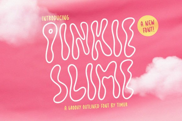Pinkie Slime: A Display Font for Playful Campaigns